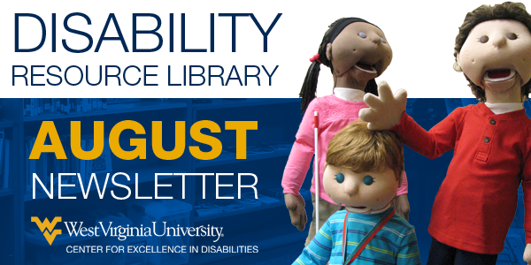 Disability Resource Library August Newsletter