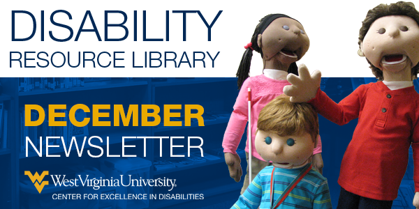 Disability Resource Library December Newsletter