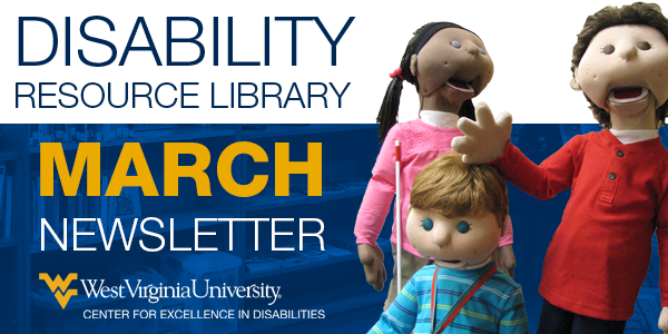 Disability Resource Library March Newsletter